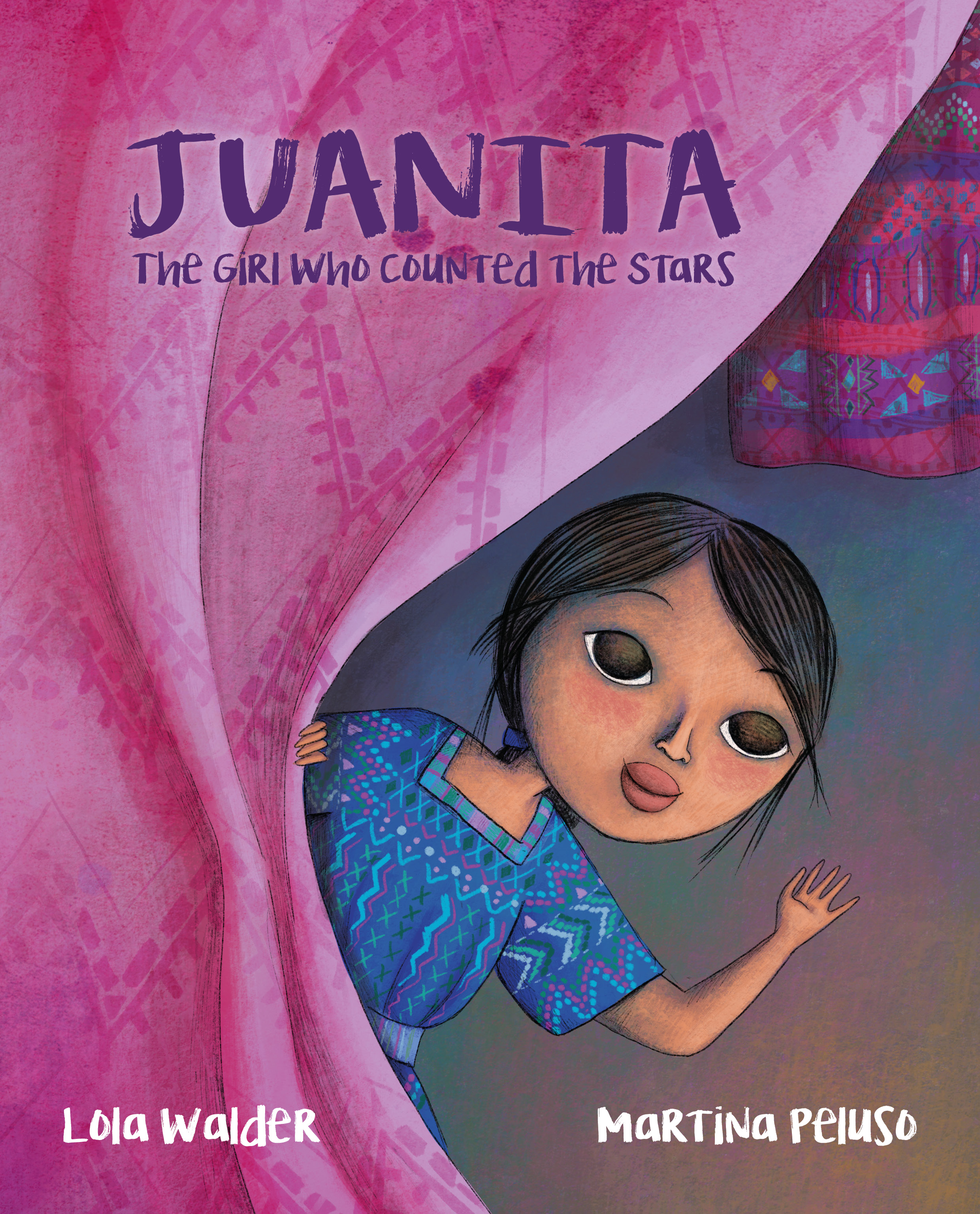 Juanita. The Girl Who Counted The Stars