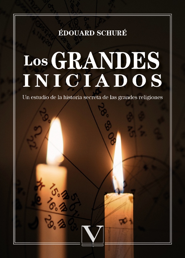 Los grandes iniciados: un estudio de la historia secreta de las religiones