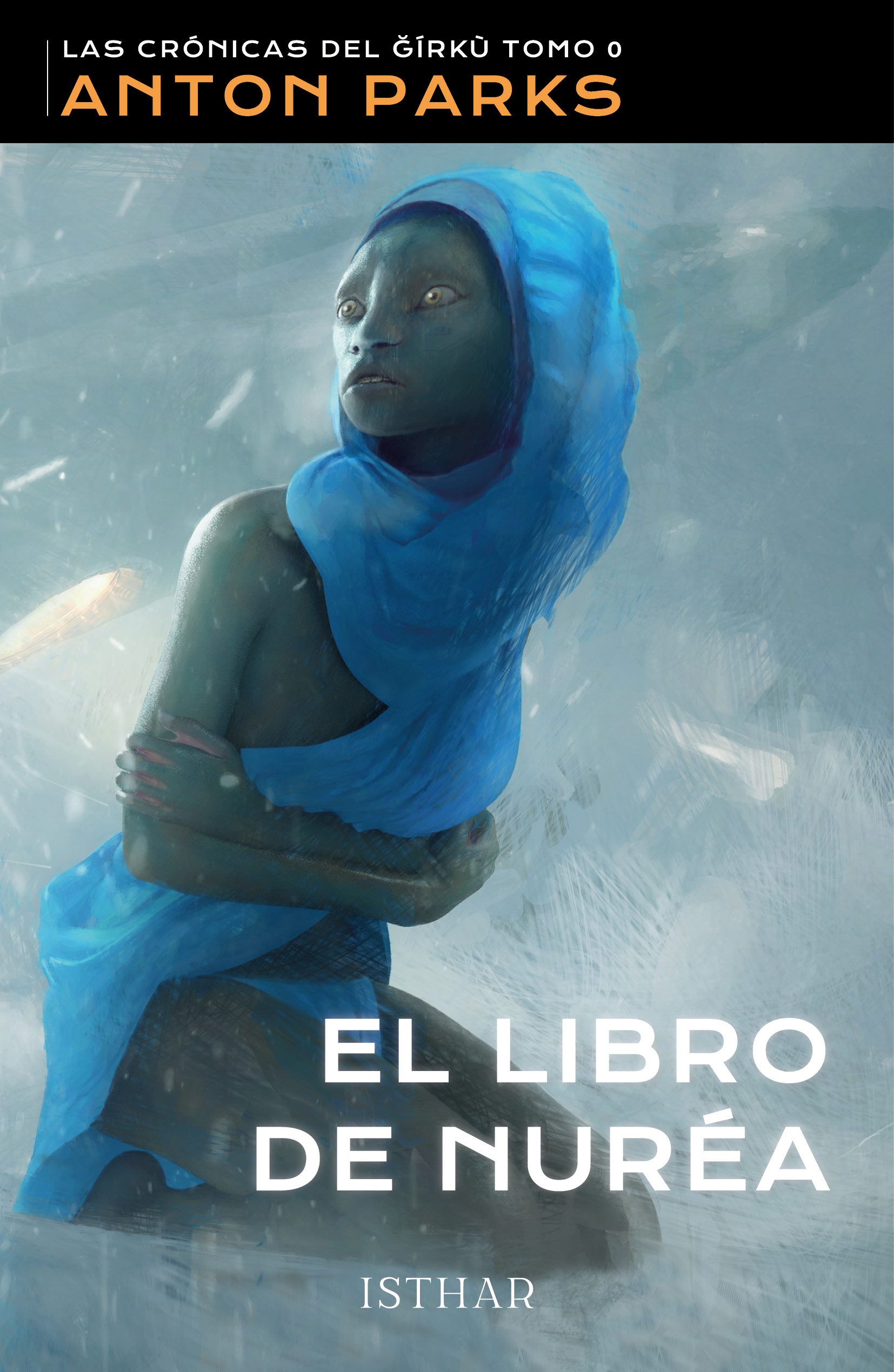 El libro de Nuréa. Las crónicas deñ Gírkù (Tomo 0)