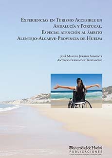 Experiencias en turismo accesible en Andalucía y Portugal.