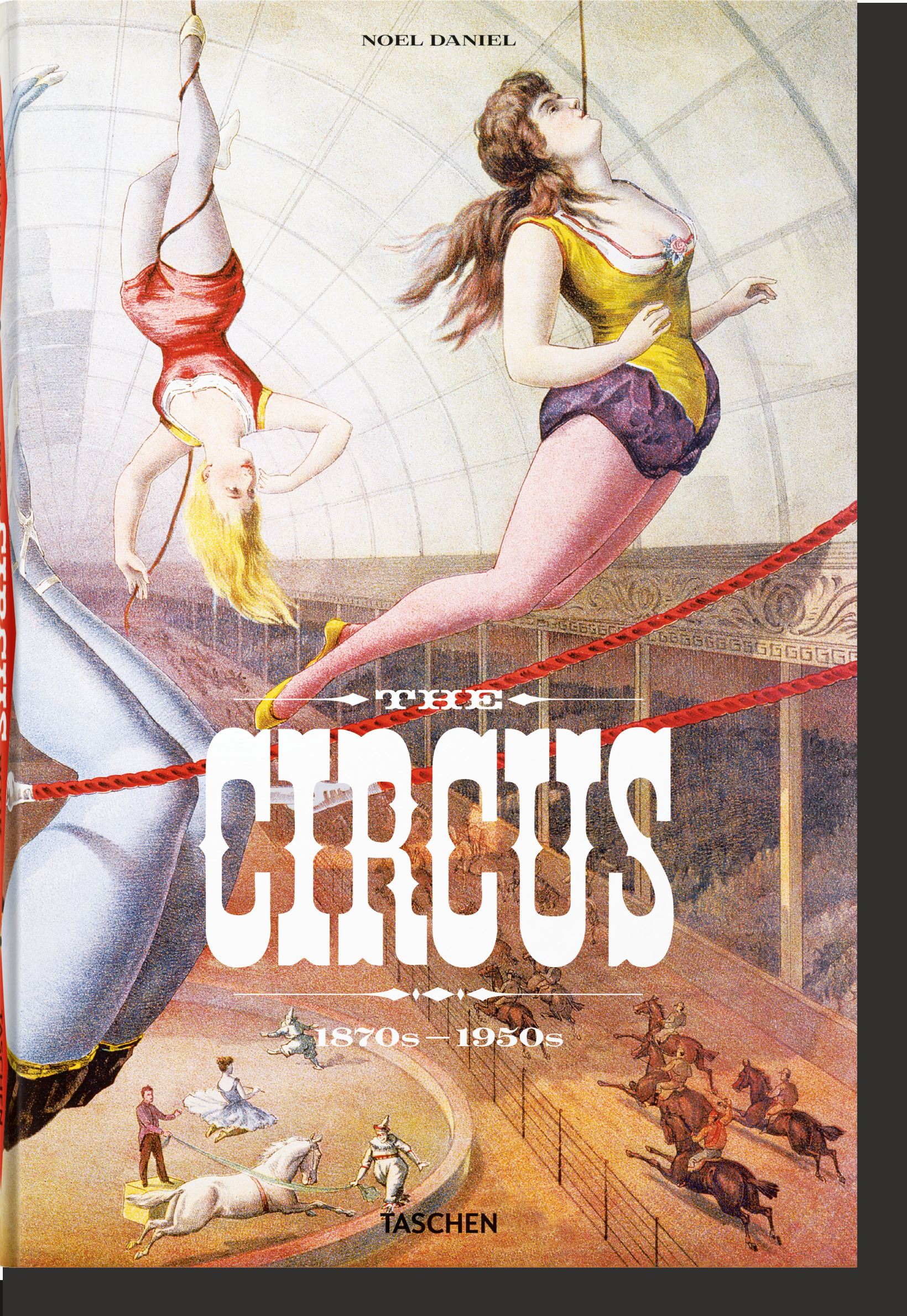 The Circus. 1870s-1950s (Alemán, Francés, Inglés) (XL)