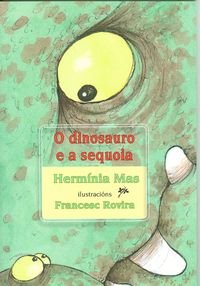 O DINOSAURO E A SEQUOIA