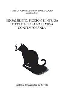 Pensamiento, ficción e intriga literaria en la narrativa contemporánea