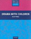 Drama with children (Resource Books for Teachers)