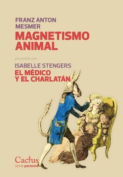 Magnetismo animal (Precedido de El médico y el charlatán)