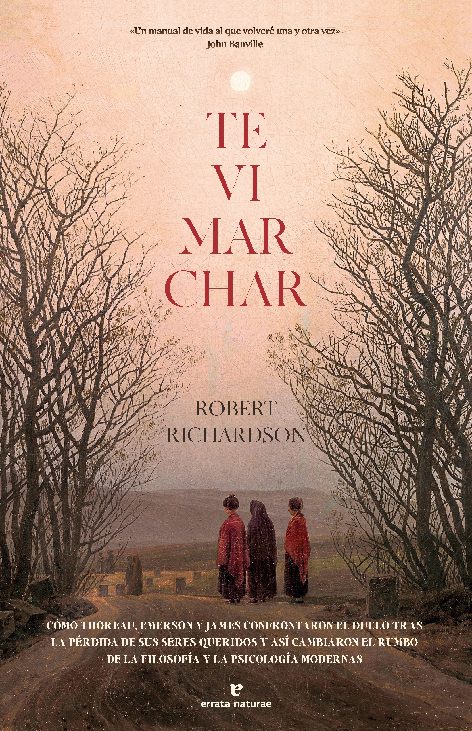 «Te vi marchar»: Cómo Thoreau, Emerson y James confrontaron el duelo tras la pérdida de sus seres queridos y así cambiaron el rumbo de la filosofía y la psicología modernas