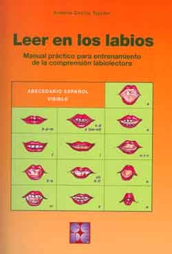 Leer en los labios. Manual práctico para entrenamiento de la comprensión lectora