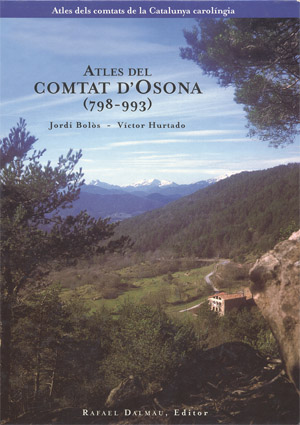 Atles del Comtat d'Osona (798-993)