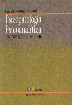 Psicopatología psicoanalítica. Un enfoque vincular