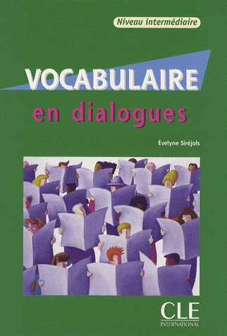 Vocabulaire en dialogues. Niveau intermédiaire + CD audio