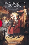 Una primera Europa. Romanos, cristianos y germanos (400-1000)