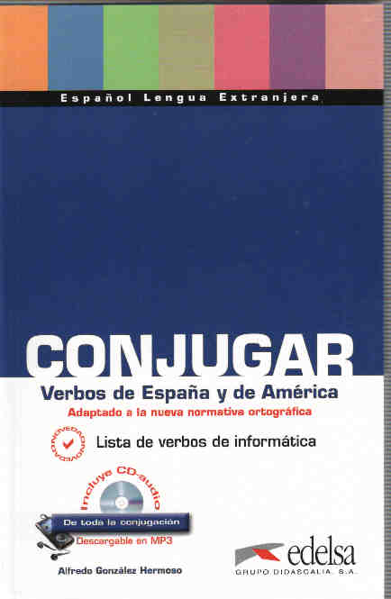 Conjugar. Verbos de España y de América + CD