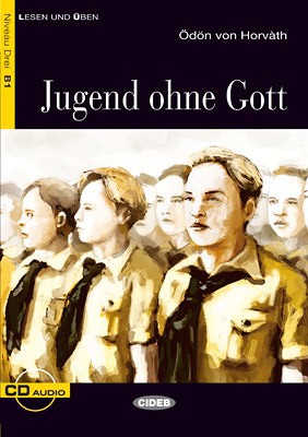 Lesen und üben - Jugend ohne Gott - Niveau 3 - B1