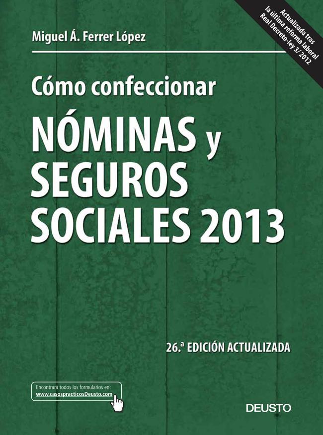 Cómo confeccionar nóminas y seguros sociales 2013