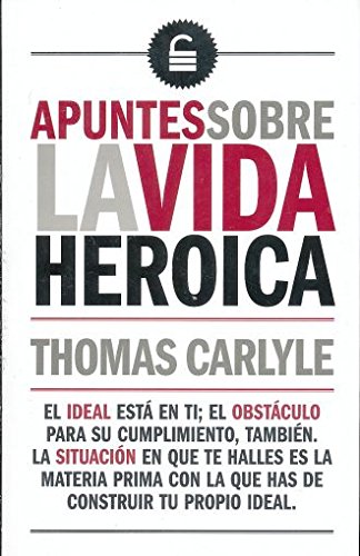 Apuntes sobre la vida heroica