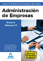 Cuerpo de profesores de enseñanza secundaria. Administración de empresas. Temario. Volumen II