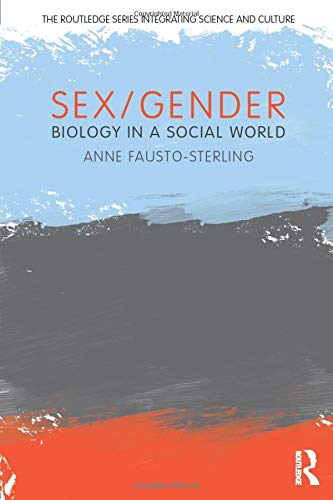 Sex/Gender: Biology in a Social World