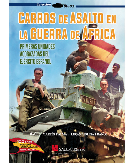 Carros de Asalto en la Guerra de África. Primeras unidades acorazadas del ejército español