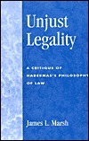 Unjust legality: a critique of Habermas's philosophy of law