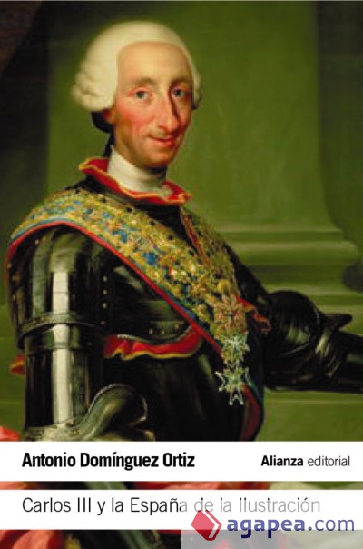 Carlos III y la España de la Ilustración