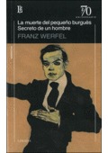 La muerte del pequeño burgués / Secreto de un hombre