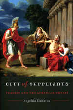 City of suppliants: tragedy and the Athenian Empire