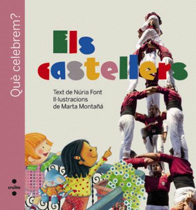 Els castellers (Què celebrem?)