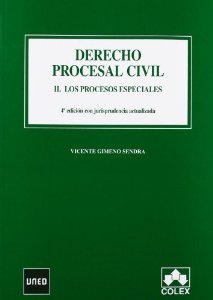 Derecho procesal civil II : los procesos especiales