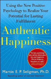 Authentic happiness: Using the new positive psychology to realize your potential for lasting fulfillmen