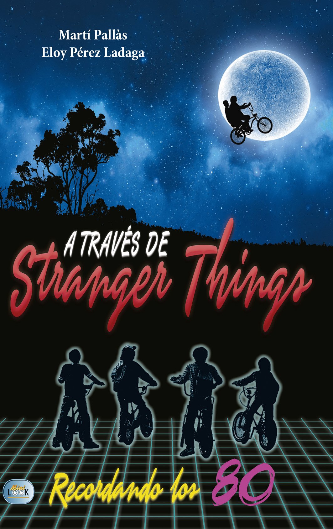 A través de Stranger Things. recordando los 80