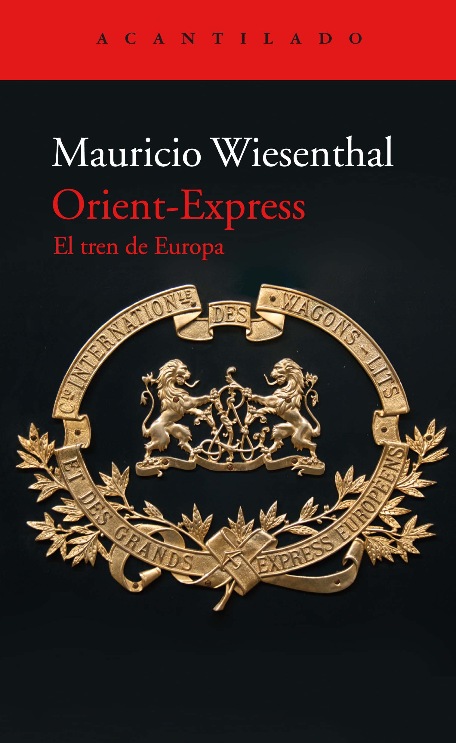 Orient-Express: El tren de Europa