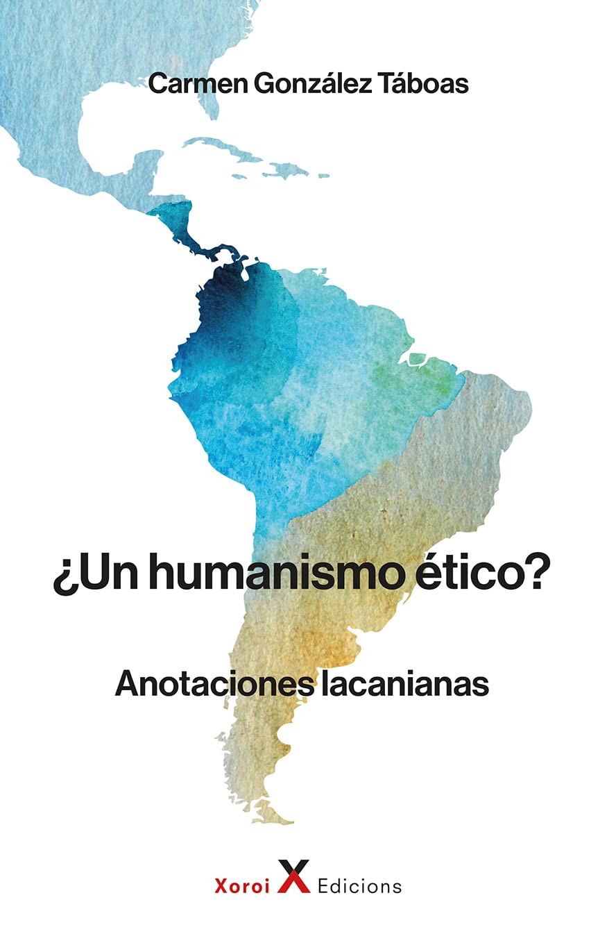 Un humanismo ético. Anotaciones lacanianas