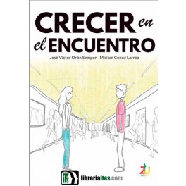 Crecer en el encuentro.Libro del educador