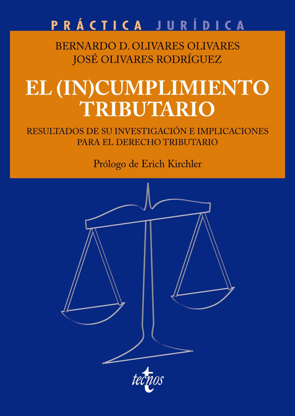 El (in)cumplimiento tributario. Resultados de su investigación e implicaciones para el Derecho Tributario