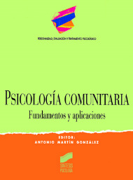 Psicología comunitaria.  Fundamentos y aplicaciones