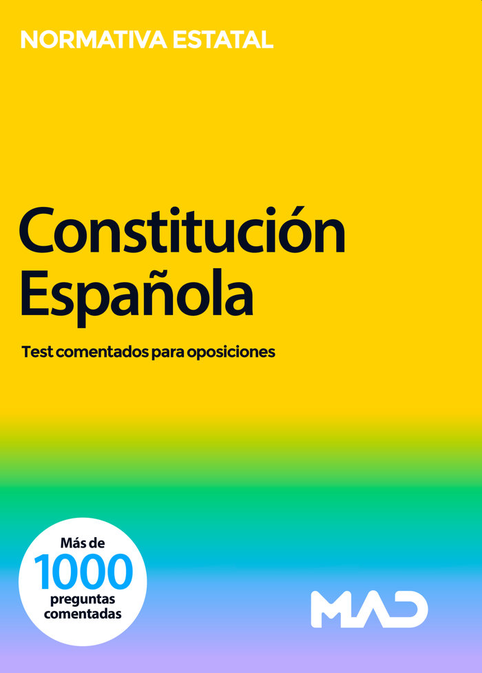 CONSTITUCION ESPAÑOLA TEST COMENTADOS PARA OPOSICIONES