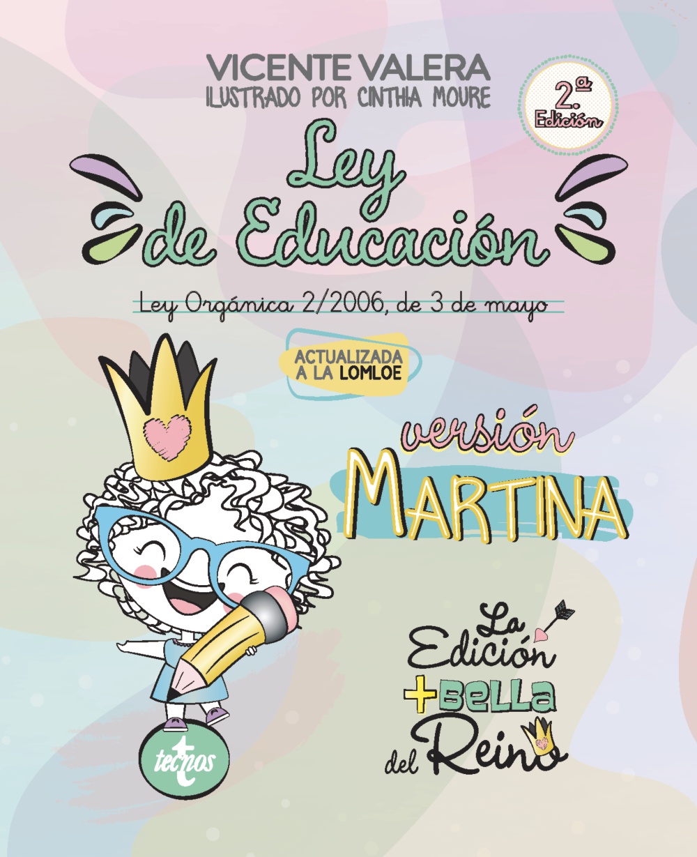 Ley de Educación versión Martina. Ley Orgánica 2/2006, de 3 de mayo. Texto legal