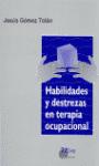 Habilidades y destrezas en terapia ocupacional