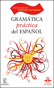 Gramática práctica del español (Instituto Cervantes)