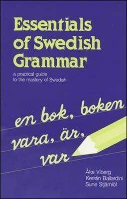 Essentials Of Swedish Grammar