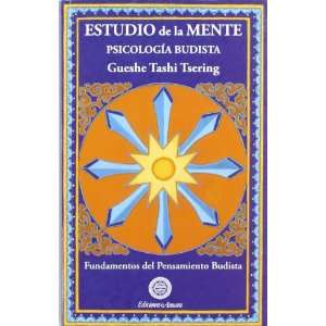 Estudio de la mente. Psicología budista