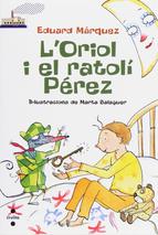 L'Oriol i el ratolí Pérez (Vaixell de Vapor Blanca)