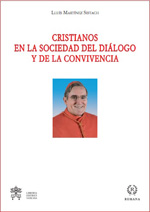 Cristianos en la sociedad del diálogo y de la convivencia