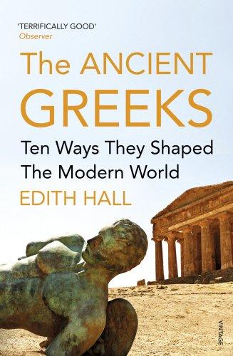 The Ancient Greeks. The Way they Shaped. The Modern World