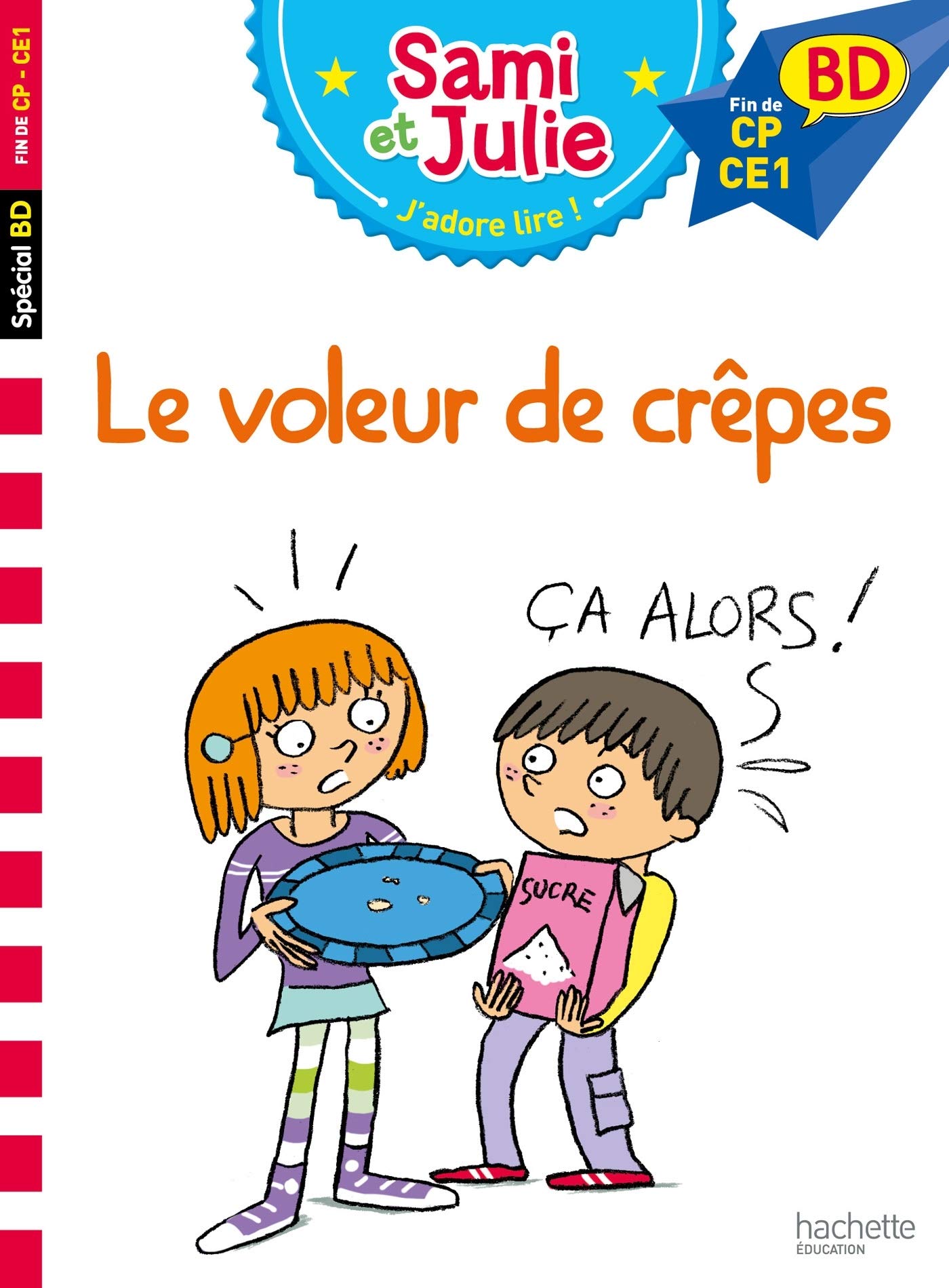 Le voleur de crêpes? (Sami et Julie j'adore lire - BD)