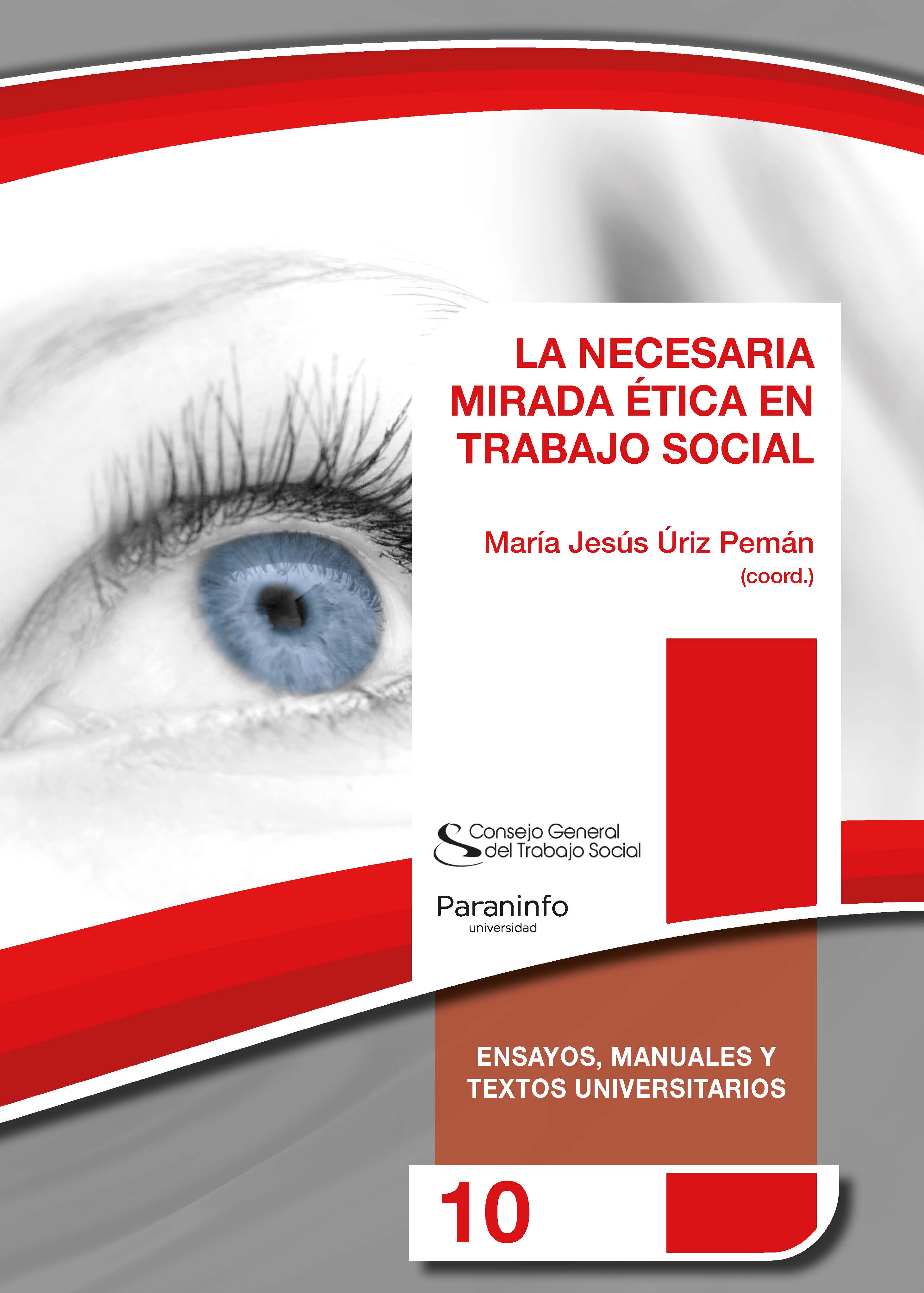 La necesaria mirada ética en Trabajo Social