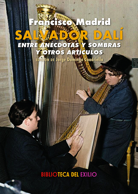 Salvador Dalí entre anécdotas y sombras y otros artículos en el diario Alerta (Edición de Jorge Domingo Cuadriello)