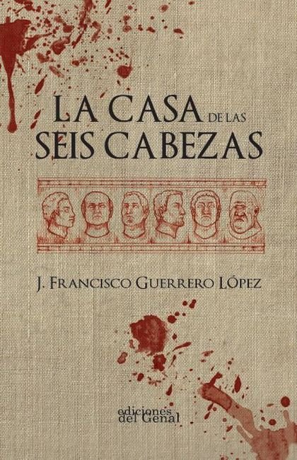 LA CASA DE LAS SEIS CABEZAS