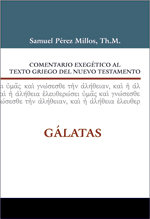 COMENTARIO EXEGETICO AL TEXTO GRIEGO DEL N.T. - GALATAS