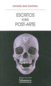 ESCRITOS SOBRE POST-ARTE: PARA UNA FENOMENOLOGIA DE LA MUER